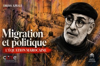 UN LIVRE DE DRISS AJBALI : "MIGRATION ET POLITIQUE L'ÉQUATION POLITIQUE " – Par Mustapha Sehimi