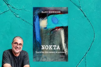 Mahi Binebine explore les ressorts de l’humour et de la mémoire intime dans  Nokta – Traité du foin savant et autres…